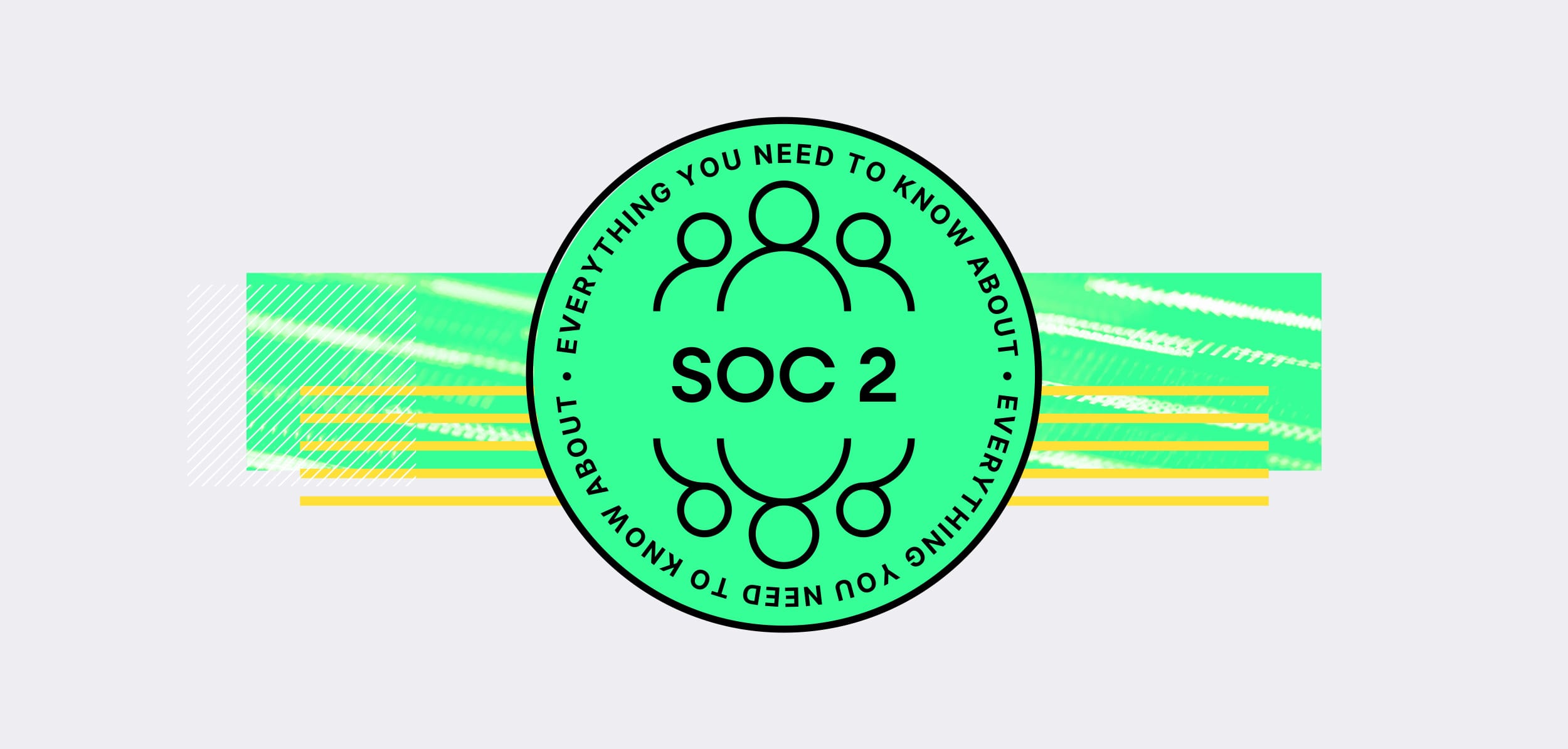 everything you need to know about soc2 io