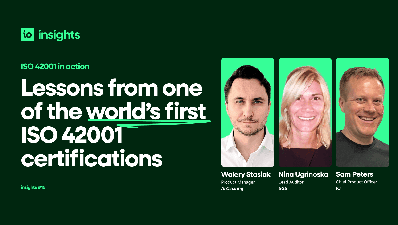 Insights 15: Lessons from one of the world’s first ISO 42001 certifications